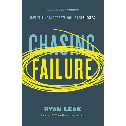 Chasing Failure: How Falling Short Sets You Up for Success