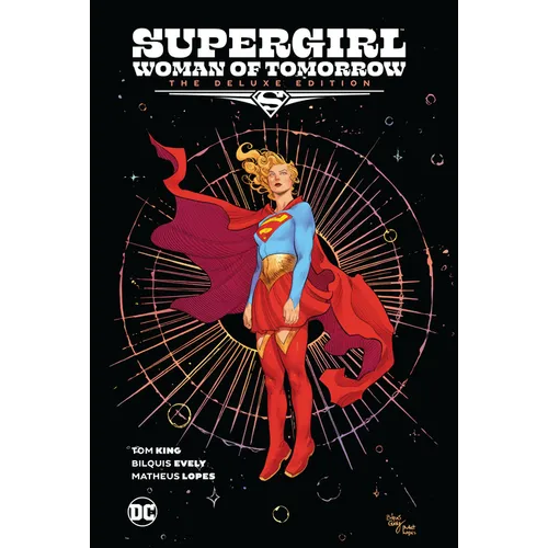 Supergirl: Woman of Tomorrow the Deluxe Edition