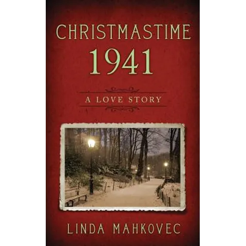 Christmastime 1941: A Love Story