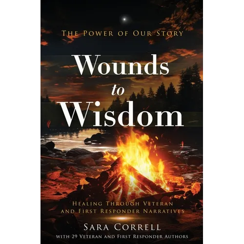 Wounds to Wisdom: Healing