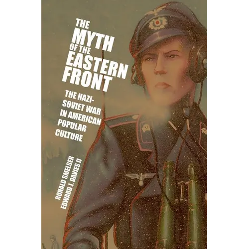 The Myth of the Eastern Front