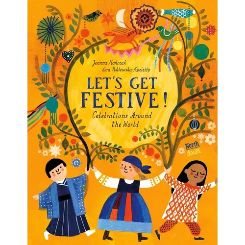 Let's Get Festive!: Celebrations Around the World