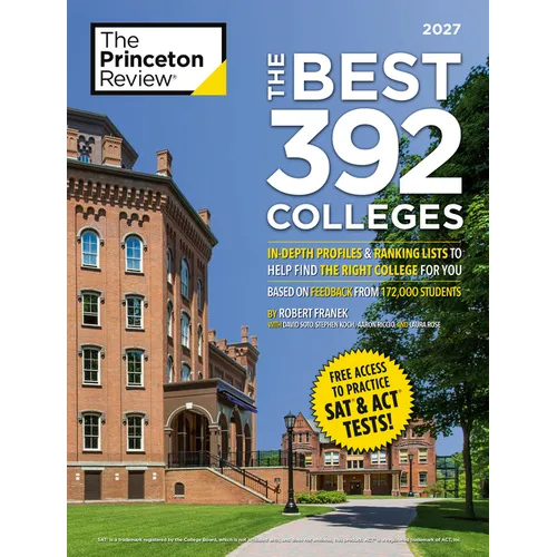 The Best 392 Colleges, 2027: In-Depth Profiles & Ranking Lists to Help Find the Right College for You