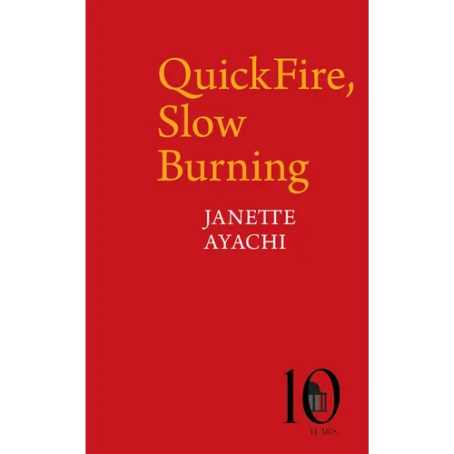 Quickfire, Slow Burning