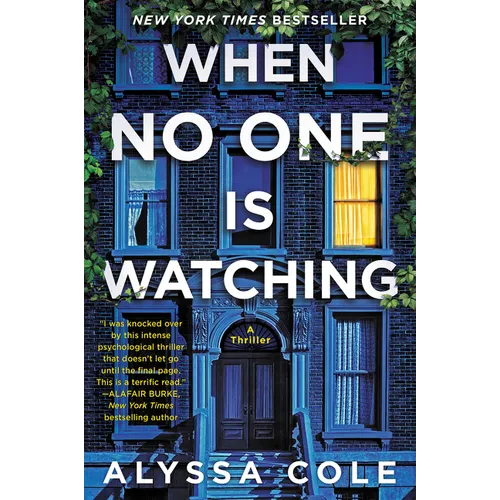When No One Is Watching: A Thriller
