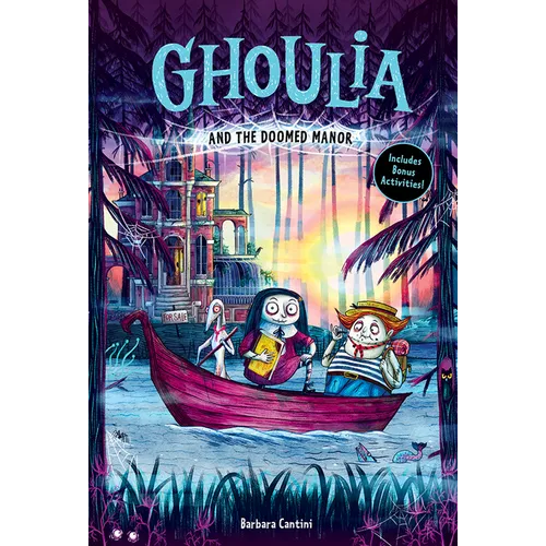 Ghoulia and the Doomed Manor (Book #4)