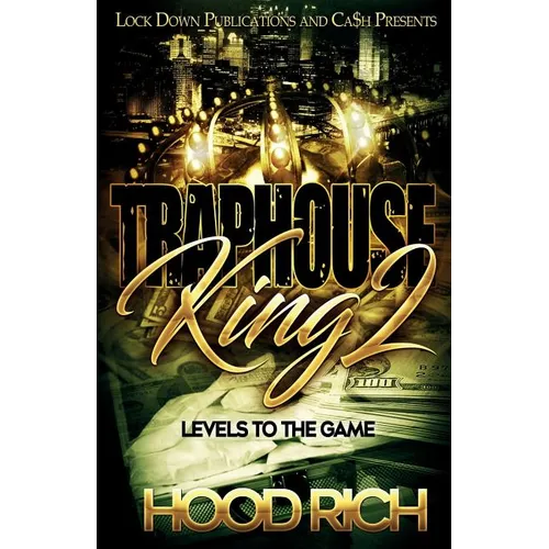 Traphouse King 2: Levels To The Game