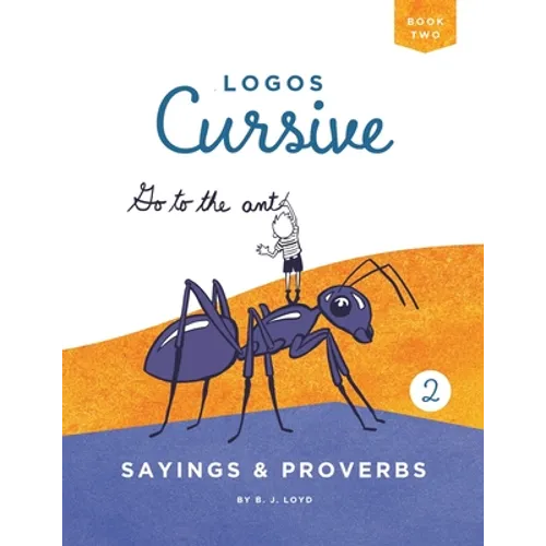 Logos Cursive Book 2: Sayings and Proverbs