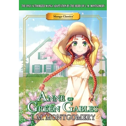 Manga Classics: Anne of Green Gables (Paperback)