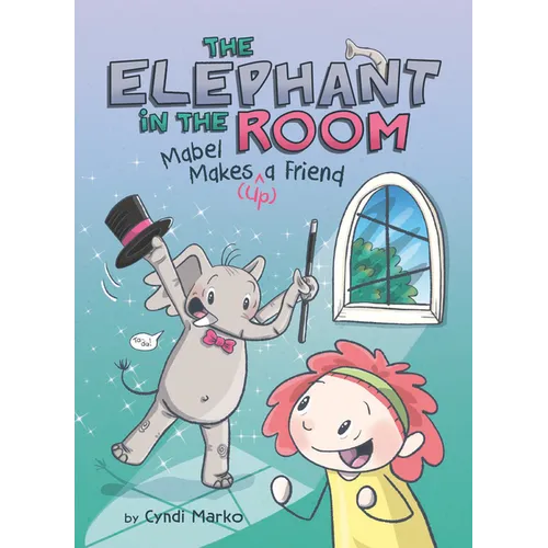 Mabel Makes (Up) a Friend: A Graphic Novel