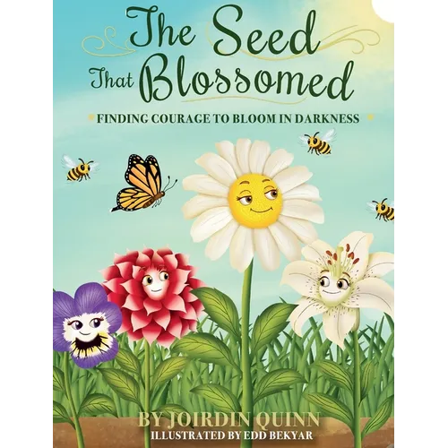 The Seed That Blossomed: Finding Courage To Bloom In Darkness