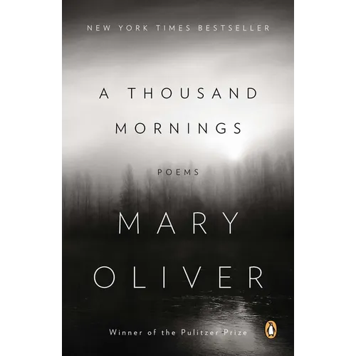 A Thousand Mornings: Poems