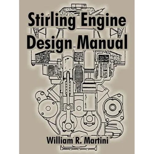 Stirling Engine Design Manual