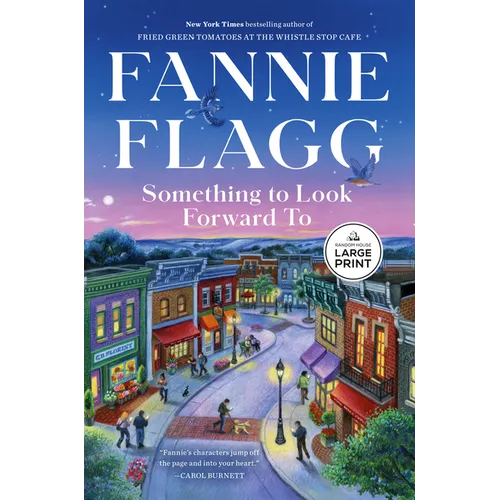 Something to Look Forward to: Fictions