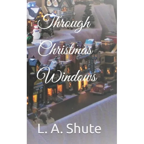 Through Christmas Windows