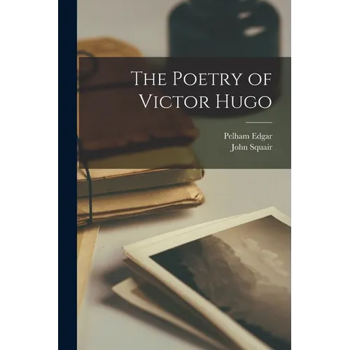 The Poetry of Victor Hugo