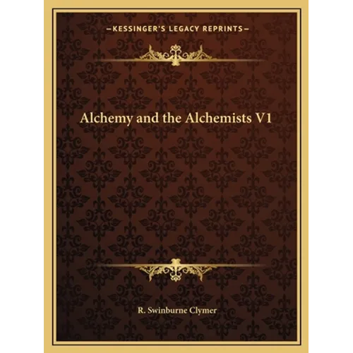Alchemy and the Alchemists V1