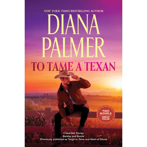 To Tame a Texan: Two Western Romances