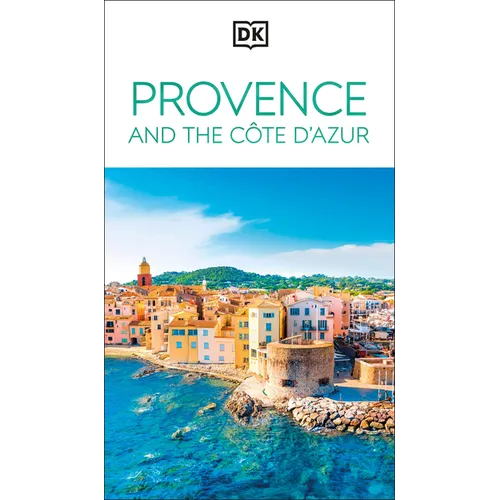 DK Provence and the Côte d'Azur