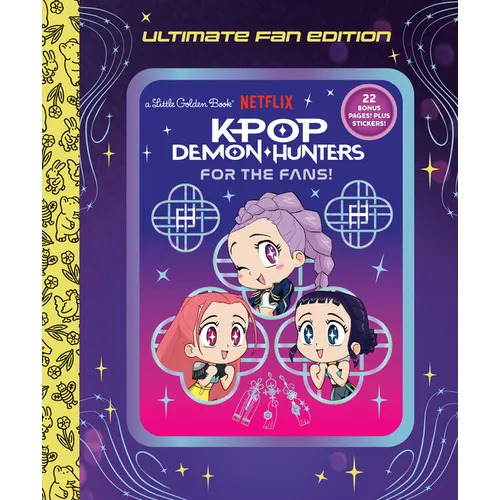 For the Fans!: Ultimate Fan Edition Little Golden Book (Kpop Demon Hunters)