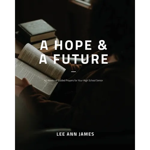 A Hope and a Future