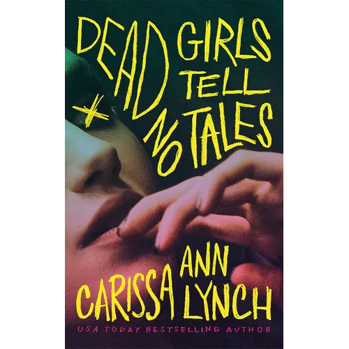 Dead Girls Tell No Tales