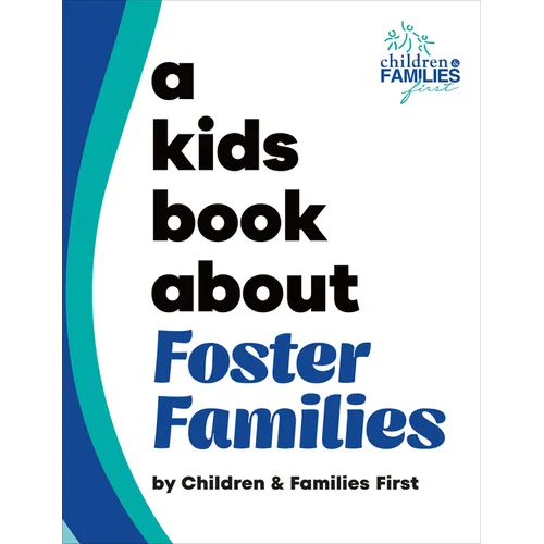 A Kids Book about Foster Families