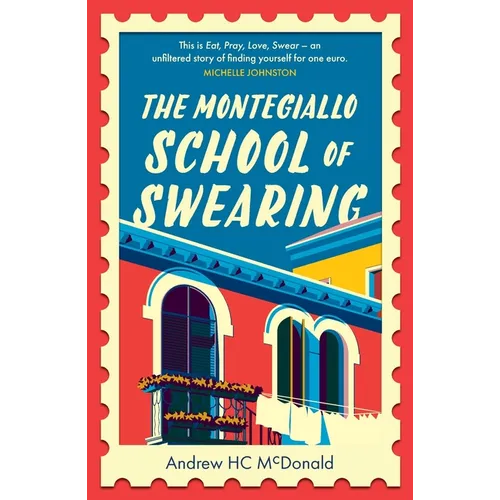 The Montegiallo School of Swearing: An Italian adventure