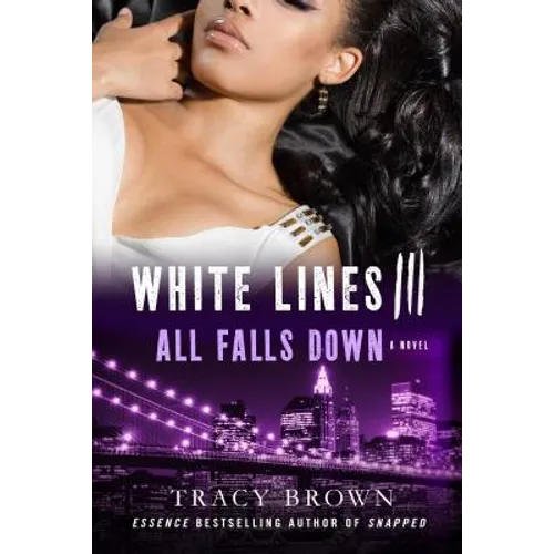 White Lines III: All Falls Down