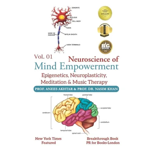 Neuroscience of Mind Empowerment: Epigenetics, Neuroplasticity, Meditation, and Music Therapy