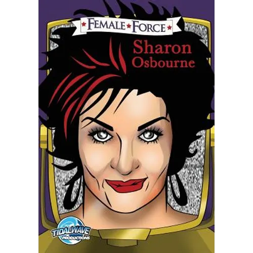 Female Force: Sharon Osbourne
