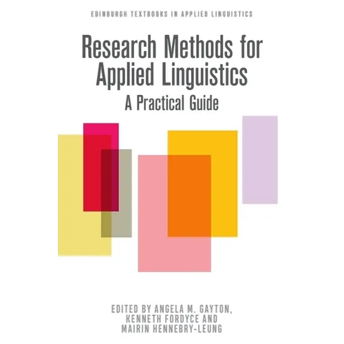 Research Methods for Applied Linguistics: A Practical Guide
