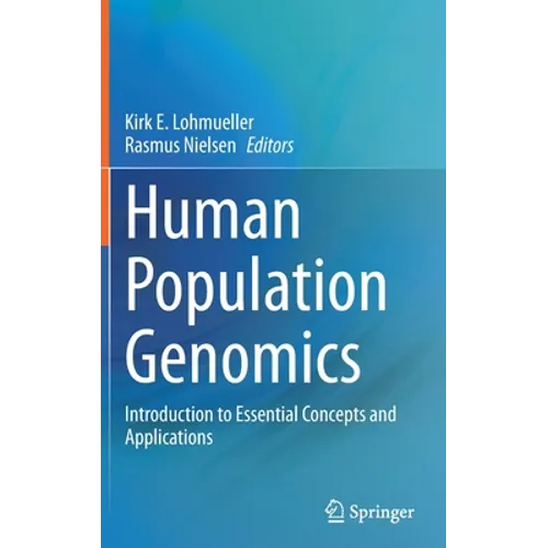 Human Population Genomics: Introduction to Essential Concepts and Applications