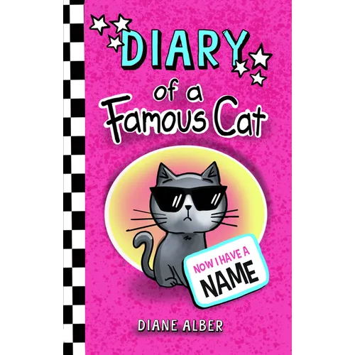 Diary of a Famous Cat: Now I Have a Name