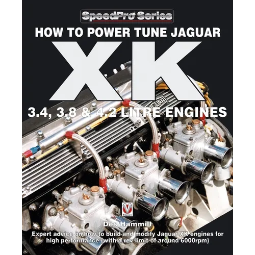 How to Power Tune Jaguar Xk 3.4, 3.8 & 4.2 Litre Engines