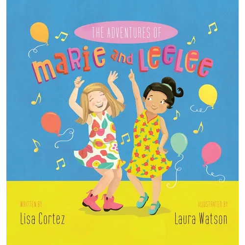 The Adventures of Marie and LeeLee