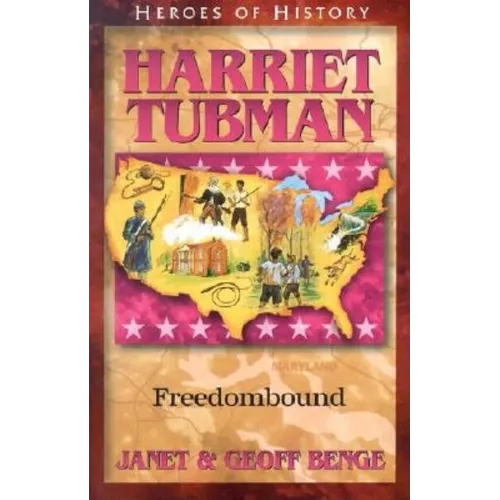 Harriet Tubman: Freedombound