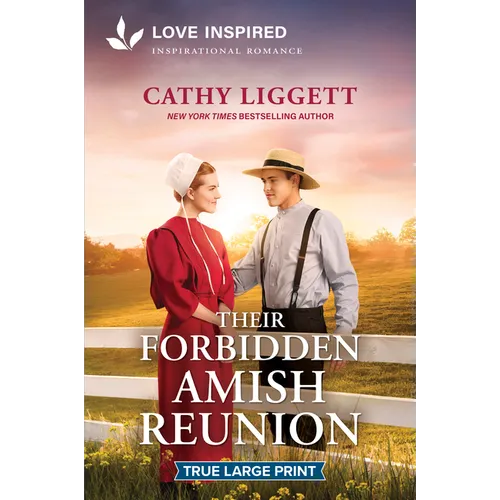 Their Forbidden Amish Reunion: An Uplifting Inspirational Romance