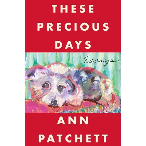 These Precious Days: Essays