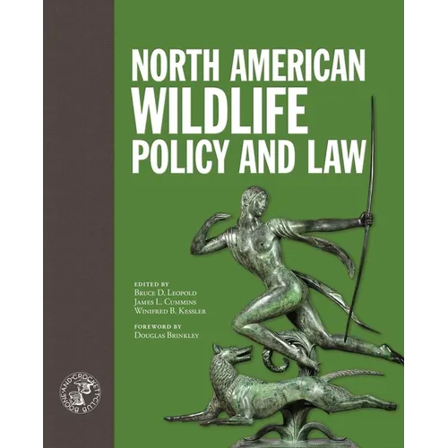 North American Wildlife Policy and Law