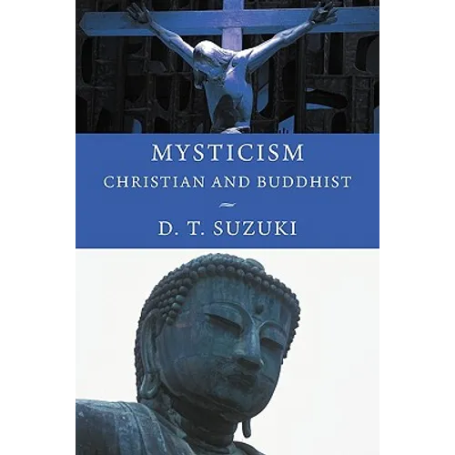 Mysticism: Christian and Buddhist