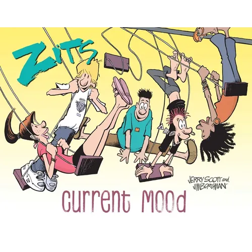 Zits: Current Mood: The Complete 2022 Collection