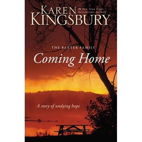 Coming Home: A Story of Undying Hope