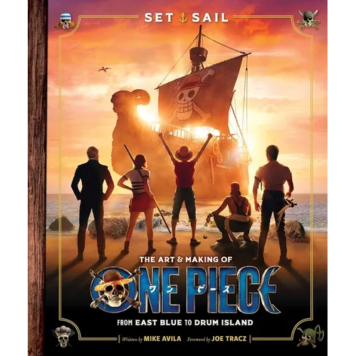 Set Sail: The Art and Making of One Piece