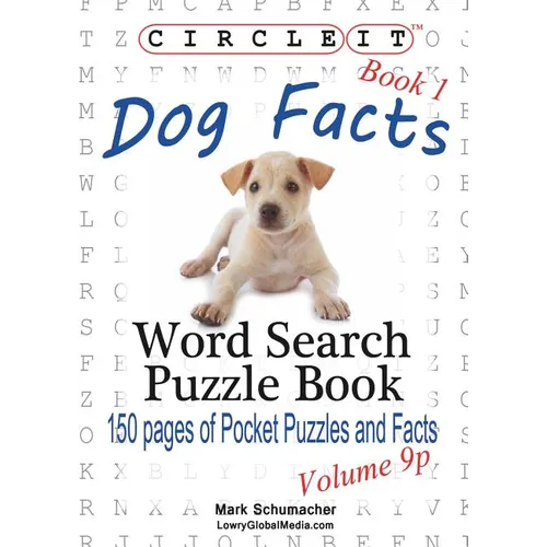 Circle It, Dog Facts, Book 1, Pocket Size, Word Search, Puzzle Book