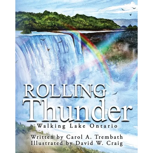 Rolling Thunder: Walking Lake Ontario