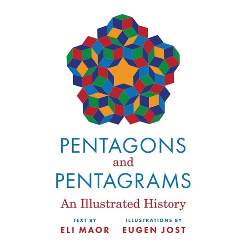 Pentagons and Pentagrams: An Illustrated History