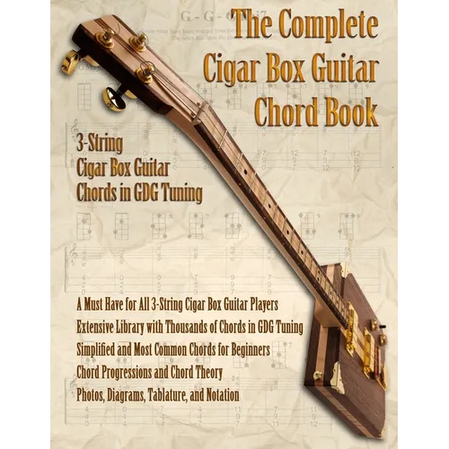 The Complete 3-String Cigar Box Guitar Book