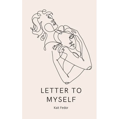 Letter To Myself