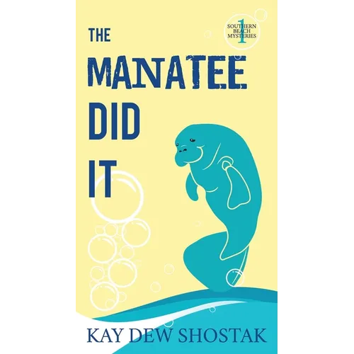 The Manatee Did It